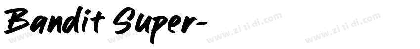 Bandit Super字体转换